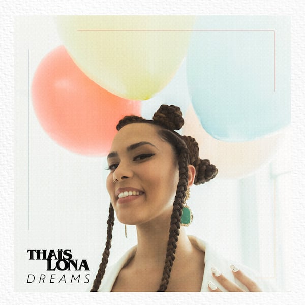 Thaïs Lona - Dreams 