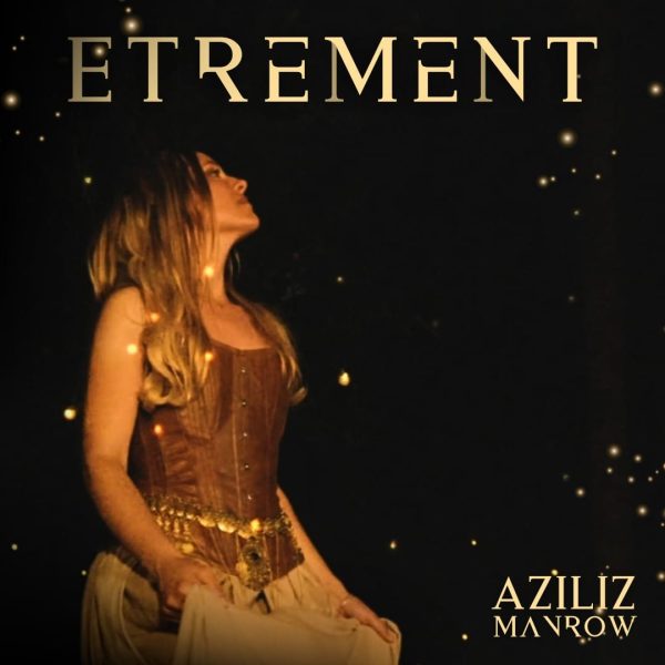 ETREMENT - Aziliz Manrow 