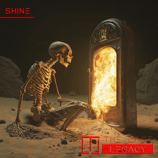 Shine The Last Legacy